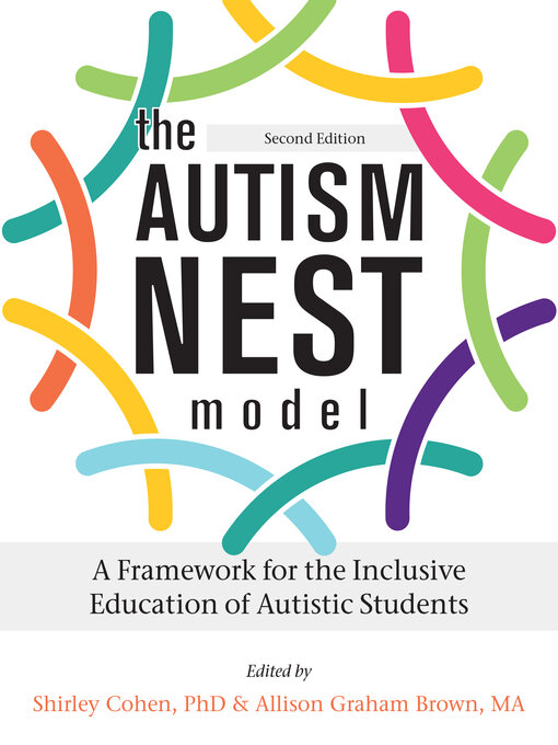 Title details for The Autism Nest Model by Shirley Cohen, PhD - Available